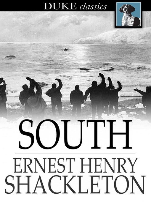 Title details for South by Ernest Henry Shackleton - Wait list